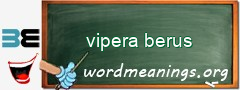 WordMeaning blackboard for vipera berus